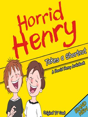 cover image of Horrid Henry Takes a Shortcut